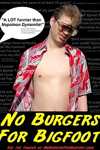 Постер к фильму «No Burgers for Bigfoot (2008)»