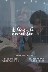 Постер к фильму «A Tango to Remember (2020)»
