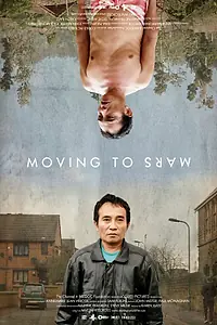 Постер к фильму «Moving to Mars (2009)»