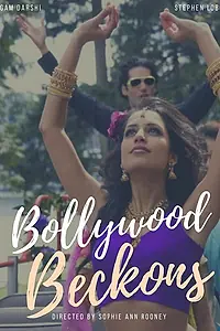 Постер к фильму «Bollywood Beckons (2008)»