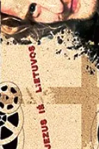 Главный постер фильма «Иисус из Литвы (2006)»
