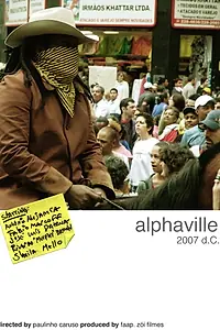 Постер к фильму «Alphaville 2007 d.C. (2007)»