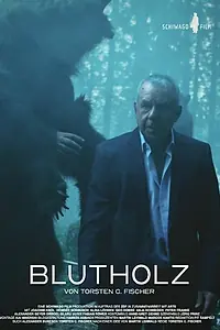 Постер к фильму «Blutholz (2022)»