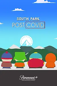 Постер к мультфильму «Южный Парк: После COVID’а (2021)»