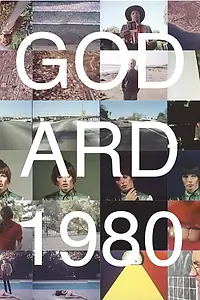 Главный постер фильма «Godard 1980 (1980)»