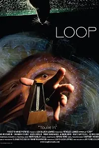 Постер к фильму «Loop (2007)»