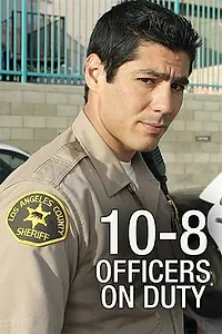 Главный постер сериала «10-8: Дежурные офицеры (2003 - 2004)»