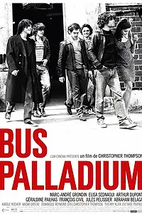 Постер к фильму «Bus Palladium (2010)»