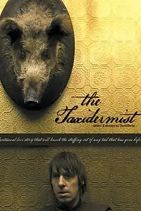 Главный постер фильма «The Taxidermist (2009)»