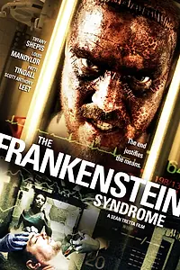 Главный постер фильма «Синдром Франкенштейна (2010)»