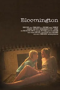 Постер к фильму «Блумингтон (2010)»