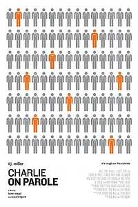 Постер к фильму «Charlie on Parole (2009)»