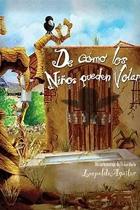 Главный постер мультфильма «Как дети умеют летать (2008)»