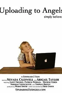 Постер к фильму «Uploading to Angels (2009)»