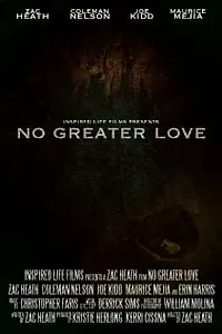 Постер к фильму «No Greater Love (2008)»