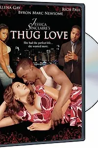 Постер к фильму «Thug Love (2009)»