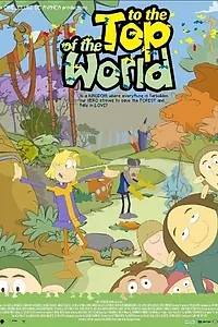 Постер к мультфильму «Até ao Tecto do Mundo (2008)»