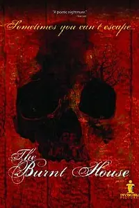 Постер к фильму «The Burnt House (2009)»