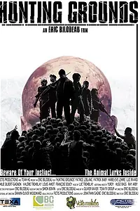 Постер к фильму «Hunting Grounds (2008)»