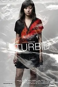 Постер к фильму «Turbid (2009)»