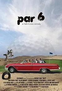 Постер к фильму «Par 6 (2002)»