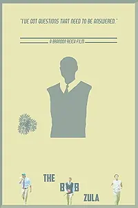 Главный постер фильма «The Bob Zula (2009)»