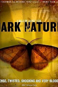 Постер к фильму «Dark Nature (2009)»