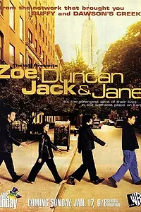 Постер к сериалу «Зои, Дункан, Джек и Джейн (1999 - 2000)»