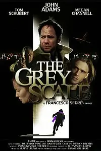 Постер к фильму «The Grey Scale (2009)»