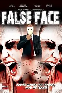 Постер к фильму «False Face (2009)»
