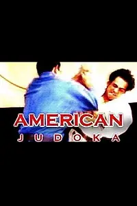 Постер к фильму «American Judoka (2009)»