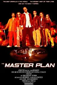 Постер к фильму «The Master Plan (2005)»