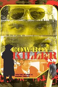 Постер к фильму «Cowboy Killer (2008)»