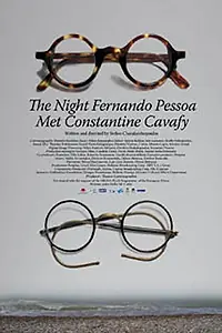 Главный постер фильма «Ti nyhta pou o Fernando Pessoa synantise ton Konstadino Kavafi (2008)»