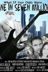 Постер к фильму «One in Seven Million (2010)»