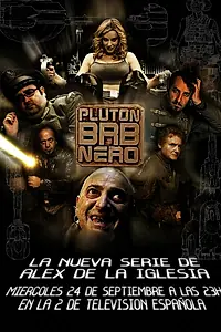 Постер к сериалу «Plutón B.R.B. Nero (2008 - 2009)»