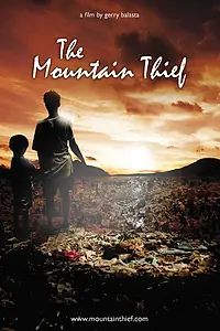Постер к фильму «The Mountain Thief (2010)»