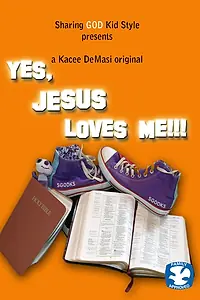 Постер к фильму «Yes, Jesus Loves Me!!! (2009)»