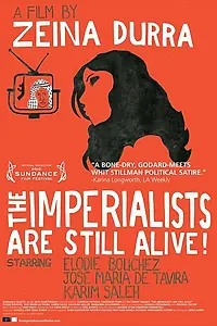 Постер к фильму «Империалисты всё еще живы (2010)»