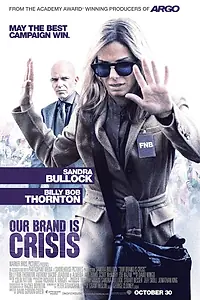 Постер к фильму «Наш бренд – кризис (2015)»