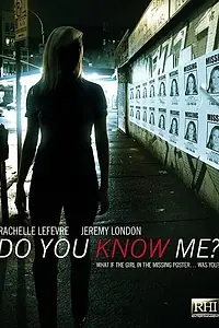 Главный постер фильма «Знаете ли вы меня (2009)»