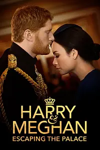 Главный постер фильма «Гарри и Меган: Побег из дворца (2021)»
