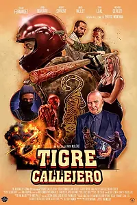 Постер к фильму «Tigre Callejero/Street Tiger (2021)»