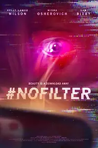 Главный постер фильма «#Nofilter (2021)»