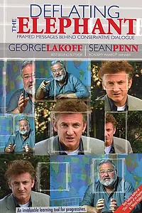 Главный постер фильма «Deflating the Elephant: Framed Messages Behind Conservative Dialogue (2009)»