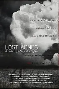 Главный постер фильма «Lost Bones: In Search of Sitting Bull's Grave (2009)»