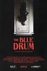 Постер к фильму «The Blue Drum (2022)»