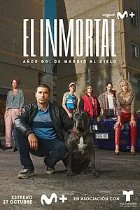 Постер к сериалу «El inmortal (2022 - 2024)»