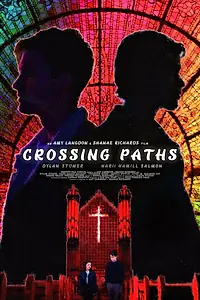 Постер к фильму «Crossing Paths (2022)»