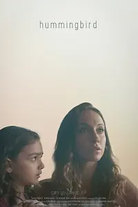 Постер к фильму «Hummingbird (2021)»